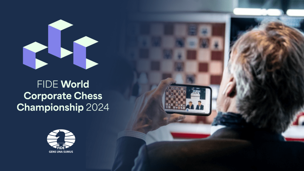 FIDE Announces The 2024 World Corporate Chess Championship FIDE World